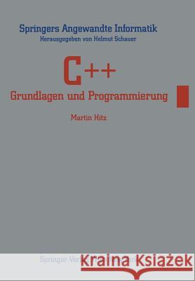 C++: Grundlagen und Programmierung Martin Hitz 9783211824153 Springer Verlag GmbH - książka