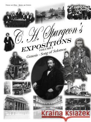 C. H. Spurgeon's Expositions Volume 1 Charles Haddon Spurgeon 9781105069093 Lulu.com - książka