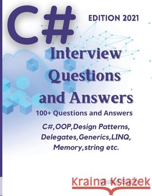 C# Interview Question and Answers: Edition: 2021 Garg, Vishal 9798732720334 Independently published - książka