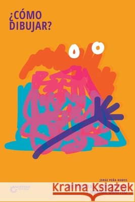 C?mo dibujar Pe?a Ramos Jorge 9789582008994 Magisterio - książka