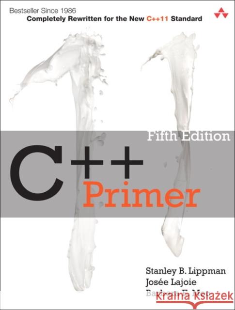 C++ Primer Lippman, Stanley B.|||Lajoie, Josee|||Moo, Barbara E. 9780321714114 Pearson Education (US) - książka