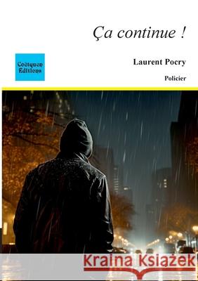 Ca continue ! Laurent Pocry 9782849934241 Coetquen Editions - książka