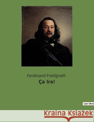 Ça Ira! Ferdinand Freiligrath 9782385080280 Culturea - książka