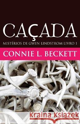 Caçada Connie L Beckett 9784824142726 Next Chapter Gk - książka