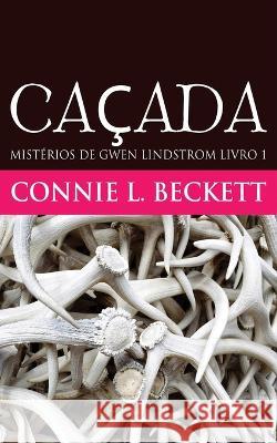 Caçada Beckett, Connie L. 9784824142733 Next Chapter Gk - książka