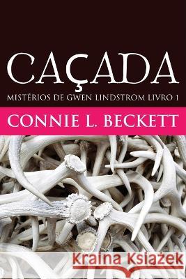 Caçada Connie L Beckett 9784824142757 Next Chapter Gk - książka