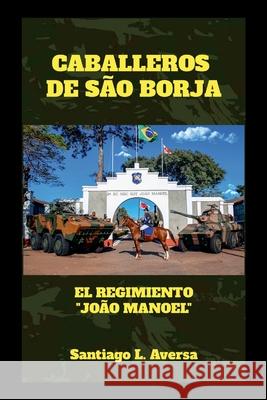 Caballeros de S?o Borja El Regimiento 
