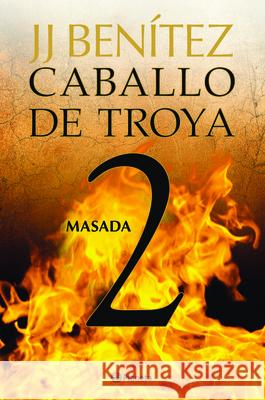 Caballo de Troya 2, Masada (Ne) Benítez, Juan José 9786070709555 Planeta - książka
