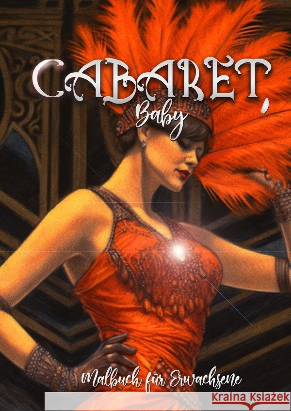 Cabaret Malbuch für Erwachsene Grafik, Musterstück 9783758406324 epubli - książka