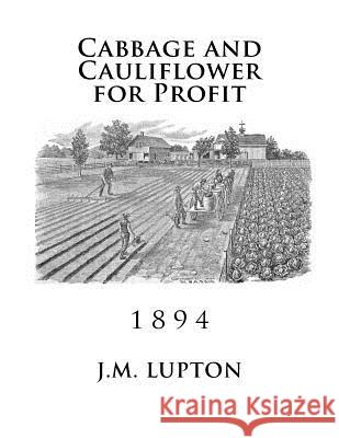 Cabbage and Cauliflower for Profit J. M. Lupton Roger Chambers 9781983963575 Createspace Independent Publishing Platform - książka