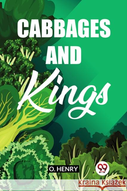 Cabbages And Kings O Henry 9789361159473 Double 9 Books - książka