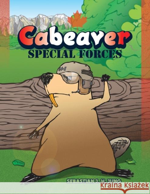 Cabeaver: Special Forces: Silent Book Jung, Sebastian J. H. 9798706587758 Independently published - książka