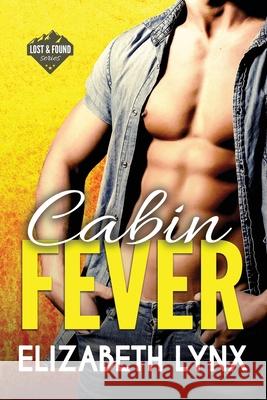 Cabin Fever Elizabeth Lynx 9780999279939 R. R. Bowker - książka