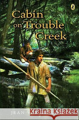 Cabin on Trouble Creek Jean Va 9780142411643 Puffin Books - książka