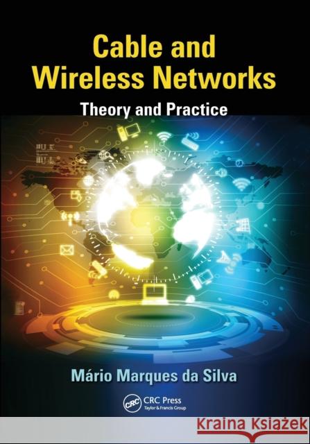 Cable and Wireless Networks: Theory and Practice M D 9780367575076 CRC Press - książka