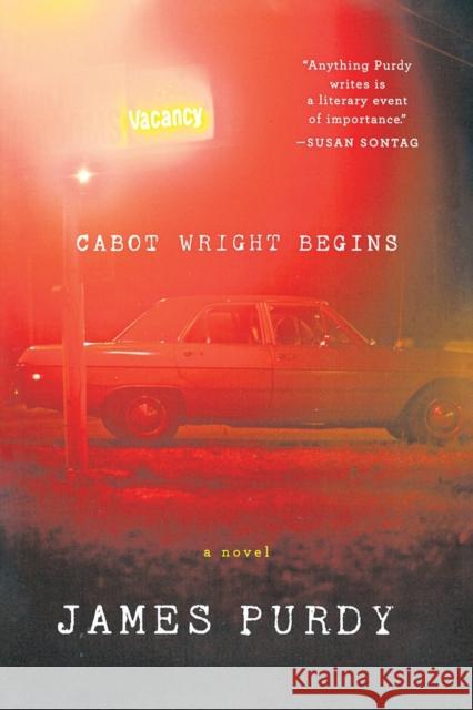 Cabot Wright Begins James Purdy 9780871403520 Liveright Publishing Corporation - książka