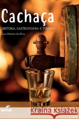 Cachaça Jairo Martins 9786555362961 Editora Senac Sao Paulo - książka