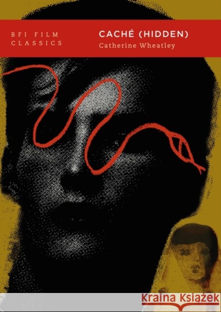 Caché (Hidden) Wheatley, Catherine 9781838719562 British Film Institute - książka