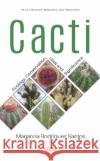 Cacti: Ecology, Conservation, Uses and Significance: Ecology, Conservation, Uses and Significance Marianna Rodrigues Santos   9781536163544 Nova Science Publishers Inc