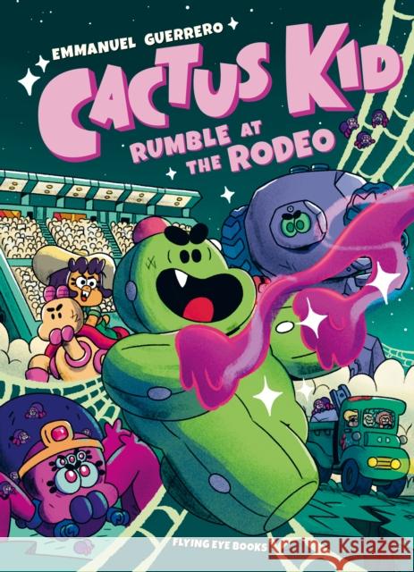 Cactus Kid Rumble at the Rodeo  9781838741259 Flying Eye Books - książka