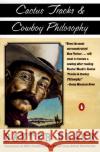 Cactus Tracks and Cowboy Philosophy: Commentary by NPR's Cowboy Poet and Former Large-Animal Veterinarian Baxter F. Black 9780140276831 Penguin Putnam Inc