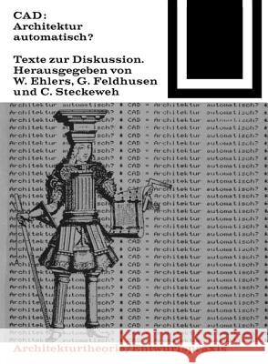 CAD: Architektur automatisch?  9783035600957 Birkhäuser - książka