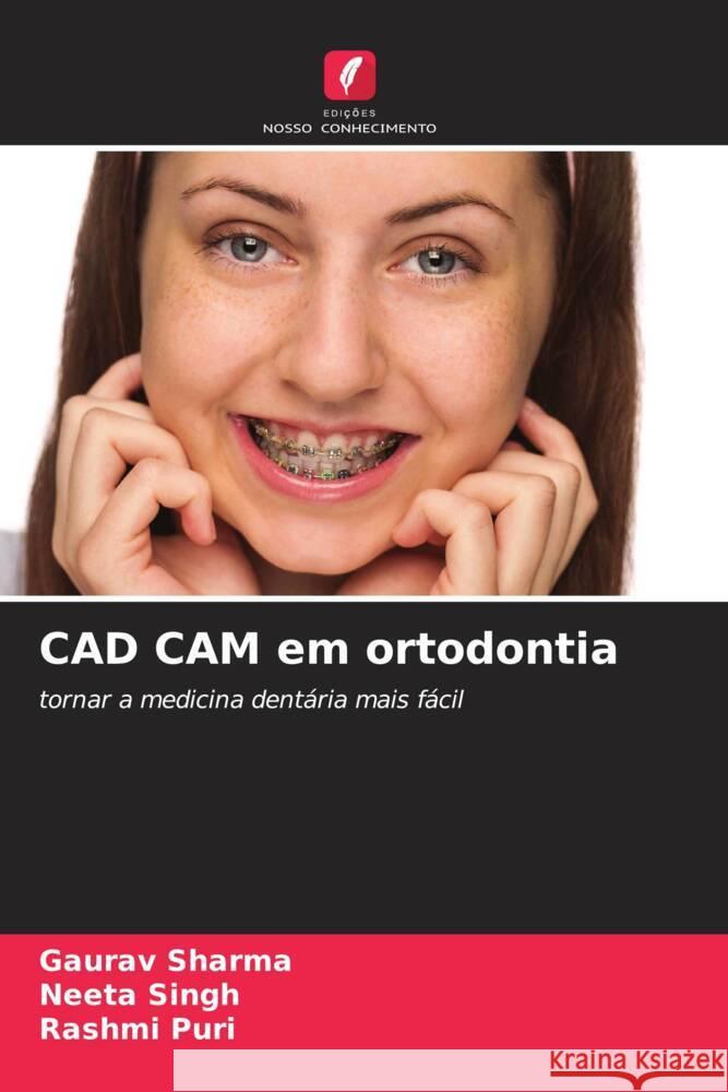 CAD CAM em ortodontia Gaurav Sharma Neeta Singh Rashmi Puri 9786208111144 Edicoes Nosso Conhecimento - książka