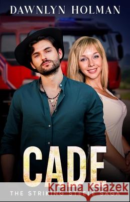 Cade Dawnlyn Holman 9780983537175 Virwood Publishing Company - książka