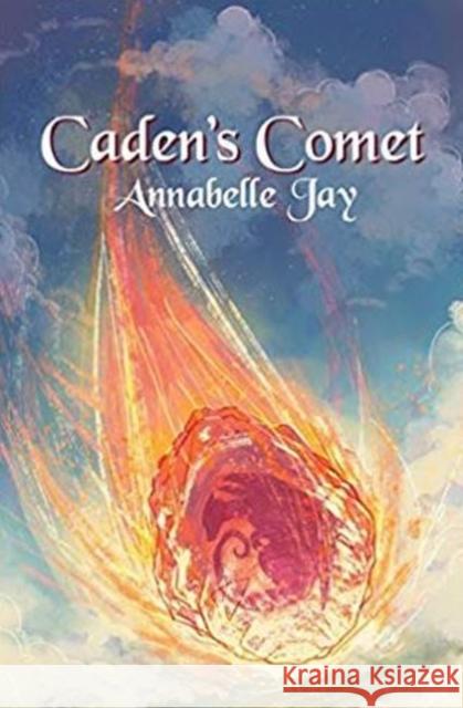 Caden's Comet Annabelle Jay 9781635334531 Harmony Ink Press - książka