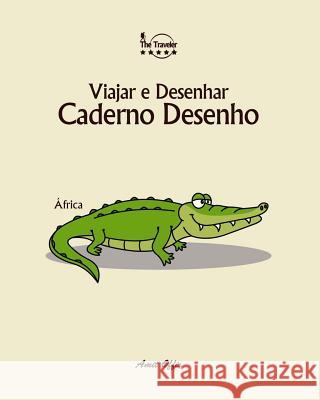 Caderno Desenho: Viajar E Desenhar: África Offir, Amit 9781979913775 Createspace Independent Publishing Platform - książka