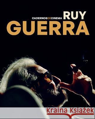 Cadernos de Cinema - Ruy Guerra Ruy Guerra 9788565332323 Azougue Press - książka