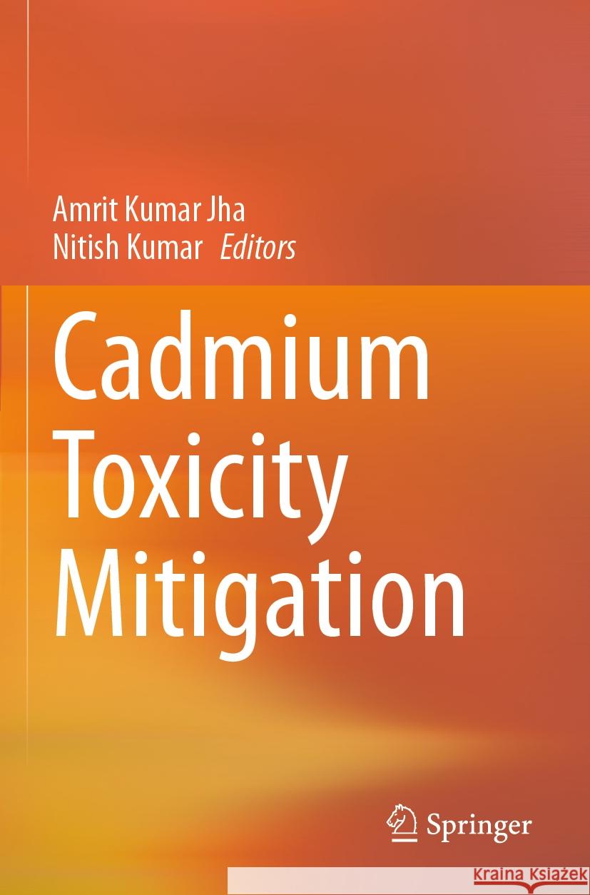 Cadmium Toxicity Mitigation  9783031473920 Springer Nature Switzerland - książka
