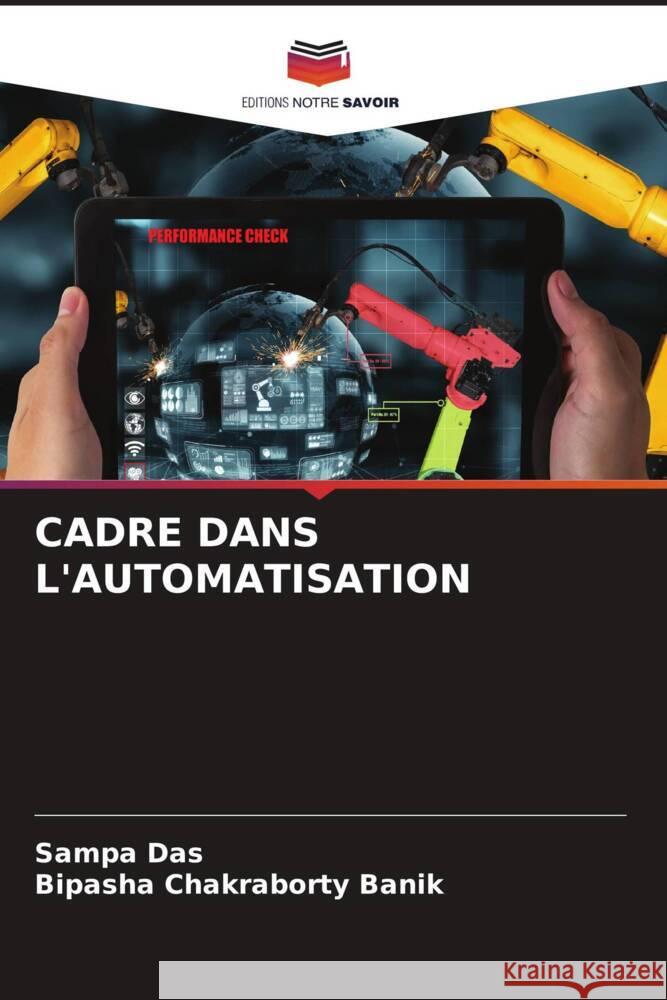 Cadre Dans l'Automatisation Sampa Das Bipasha Chakrabort 9786208132064 Editions Notre Savoir - książka