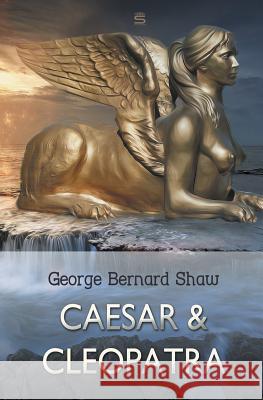 Caesar and Cleopatra George Bernard Shaw 9781787247963 Sovereign - książka
