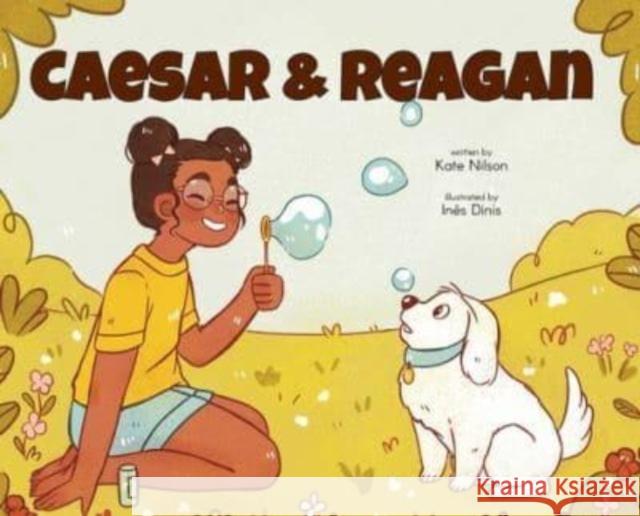 Caesar and Reagan Kate Nilson Ines Dinis  9781958302248 Lawley Enterprises LLC - książka