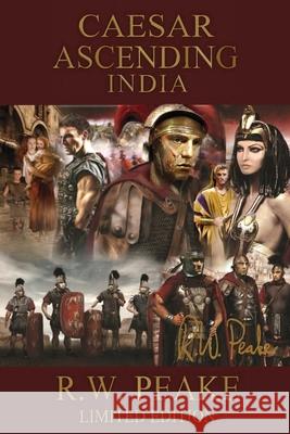 Caesar Ascending-India: Limited Edition Bz Hercules R. W. Peake 9781941226261 R.W. Peake - książka