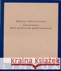 Caesarianae Marcus Tullius Cicero 9788090494541 Jednota klasických filologů - książka