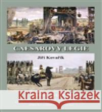 Caesarovy legie Jiří Kovařík 9788074971006 BLOK - książka