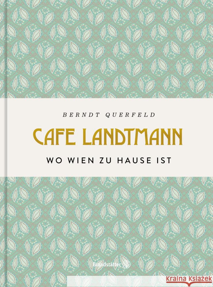 Café Landtmann Querfeld, Berndt 9783710606106 Brandstätter - książka