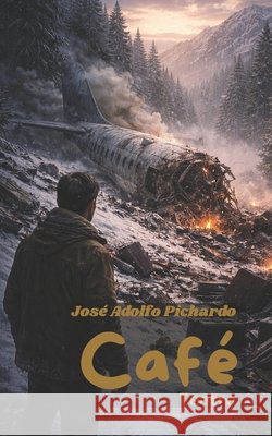 Café Pichardo, Jose Adolfo 9781708181635 Independently Published - książka