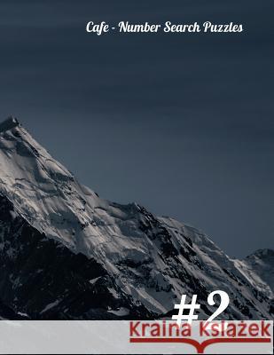 Cafe - Number Search Puzzles #2 Nilo Ballener 9781092975681 Independently Published - książka