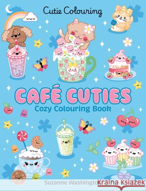 Cafe Cuties: Colouring Book Scholastic 9780702342660 Scholastic - książka