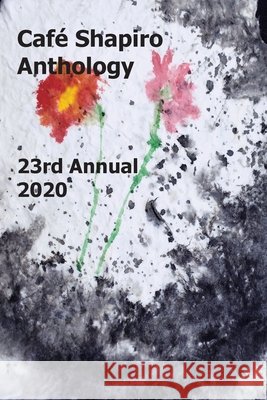 Café Shapiro Anthology 2020 Stanko, Theresa 9781607856733 Michigan Publishing Services - książka