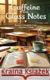 Caffeine and Class Notes Jefferson Sotto Gomez 9789371827300 Ukiyoto Publishing