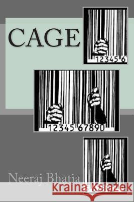 Cage Neeraj Bhatia 9781503139367 Createspace Independent Publishing Platform - książka