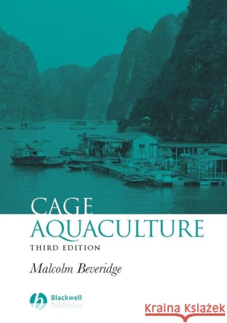 Cage Aquaculture Peter L. Berger Malcolm C. M. Beveridge 9781405108423 Blackwell Publishers - książka