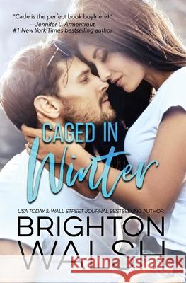 Caged in Winter Brighton Walsh 9781733824934 Bright Publishing - książka