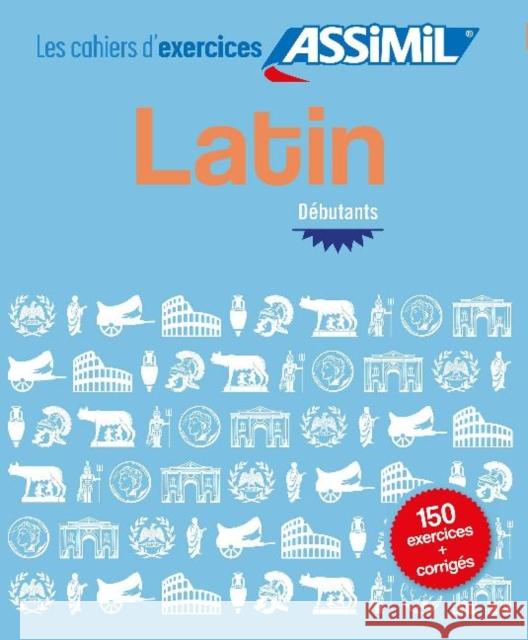 Cahier d'exercices LATIN - débutants Tristan Mace 9782700508277 Assimil - książka