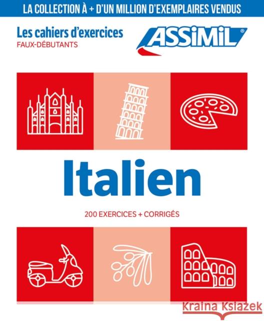 CAHIER EXERCICES ITALIEN FD 2025 Benedetti Federico 9782700581904 Assimil - książka