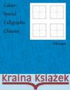 Cahier Spécial Calligraphie Chinoise Bertin, Valérie-Anne 9781717125040 Createspace Independent Publishing Platform